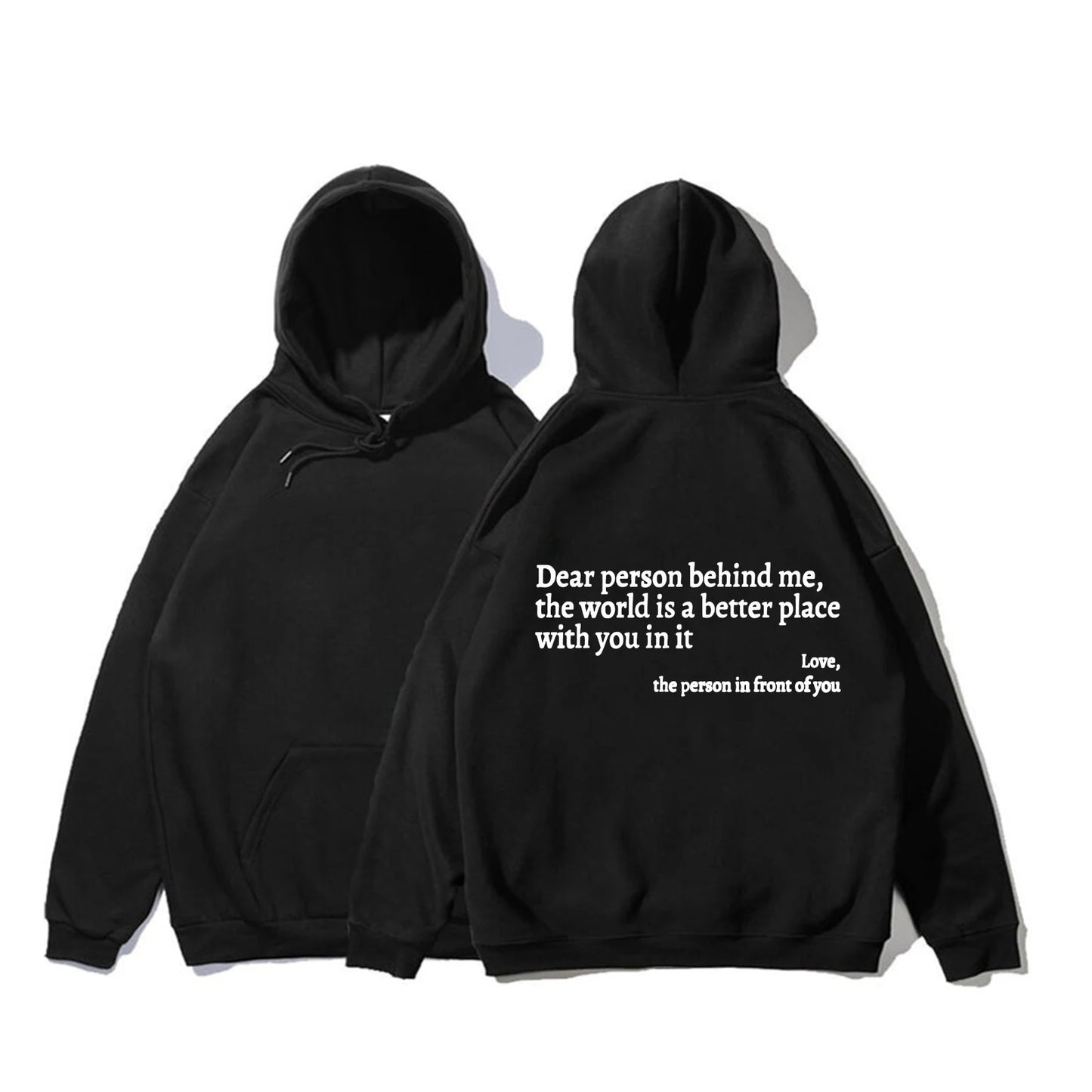 Dear Person Behind Me Hoodie