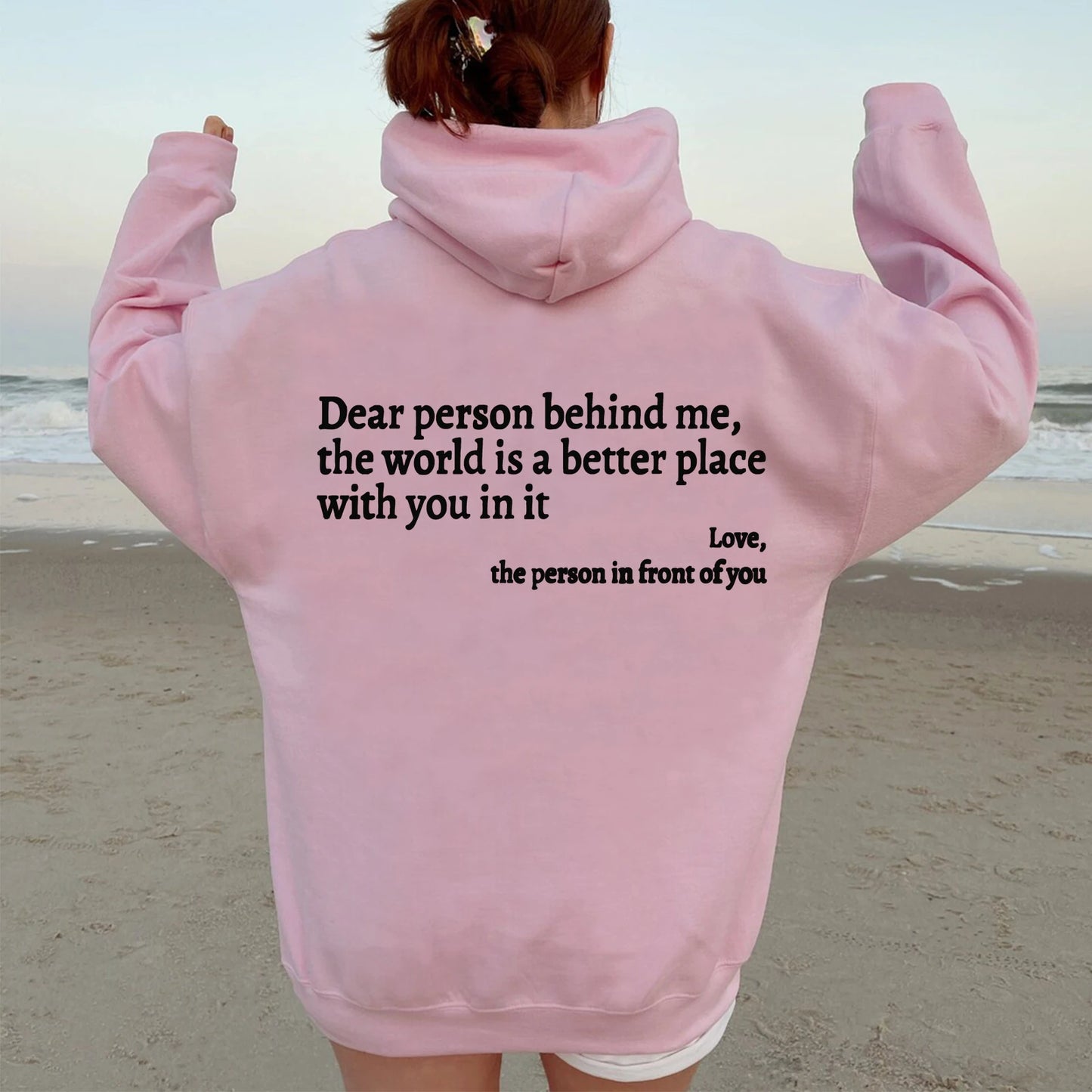 Dear Person Behind Me Hoodie