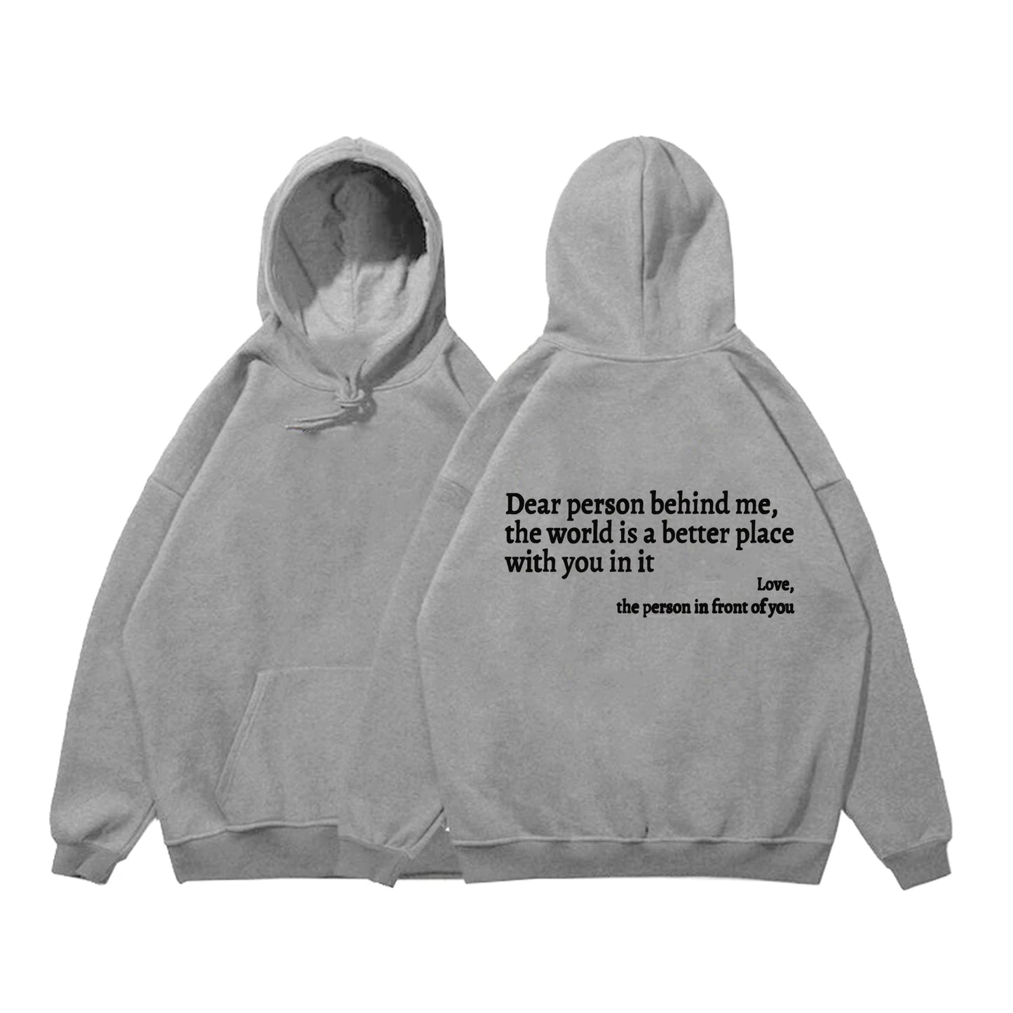 Dear Person Behind Me Hoodie