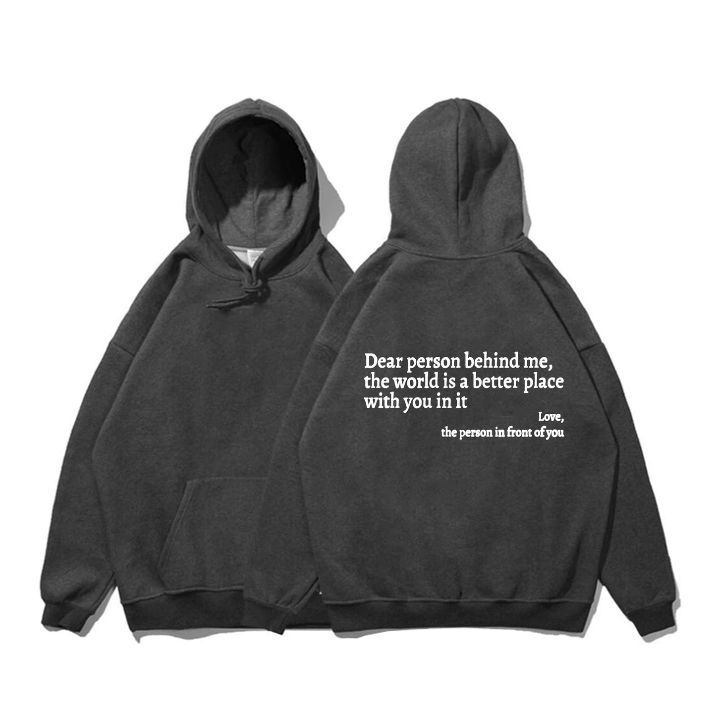 Dear Person Behind Me Hoodie