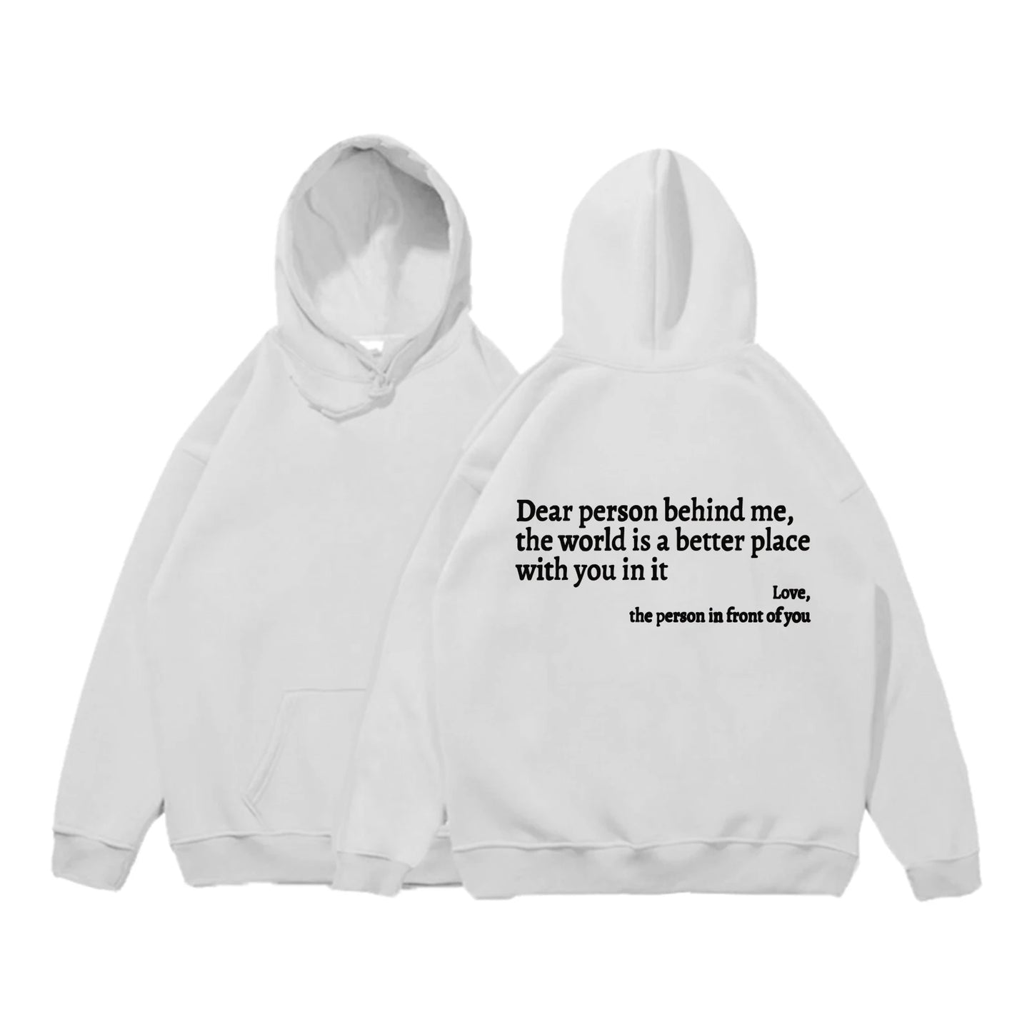 Dear Person Behind Me Hoodie